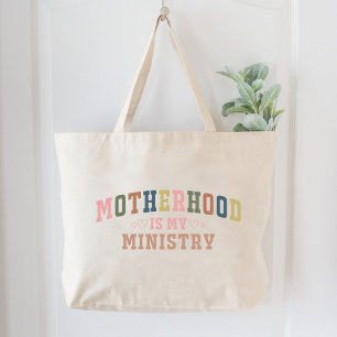 Bolsa Tote Grande A Maternidade É Minha Ministra, Mães Cristãs, Fé