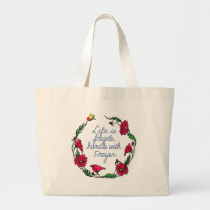 Bolsa Tote Grande A vida é punho frágil com a grinalda da papoila