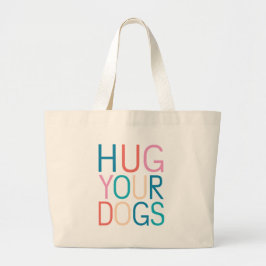 Bolsa Tote Grande Abrace seus cachorros