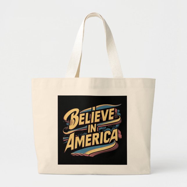 Bolsa Tote Grande Acredite na América Patriótica Tote Bag" (Frente)