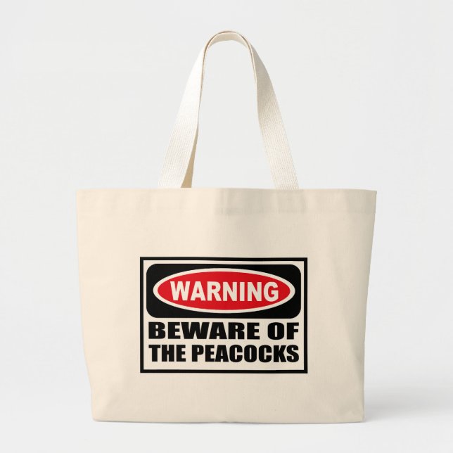 Bolsa Tote Grande Advertir BEWARE do saco dos PAVÕES (Frente)