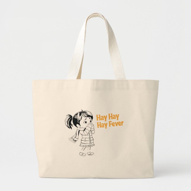 Bolsa Tote Grande Alergias Sazonais: Hay, Hay, Hay Fever. (Frente)