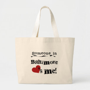 Bolsa Tote Grande Alguém em Baltimore