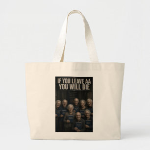 Bolsa Tote Grande Anti AA Se Você Deixar AA Sacola Grande Divertida