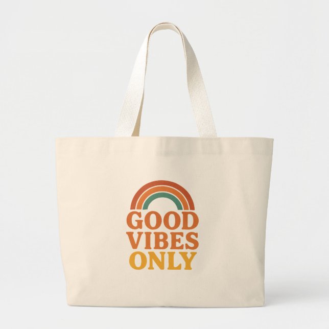 Bolsa Tote Grande Apenas boas vibrações - Saco de Tota Motivacional  (Frente)