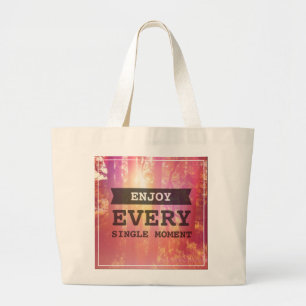 Bolsa Tote Grande Aprecie cada único momento