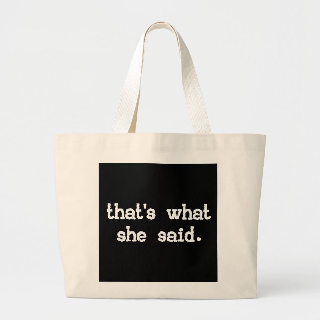 Bolsa Tote Grande Aquele é o que disse - dizer do escritório (Frente)
