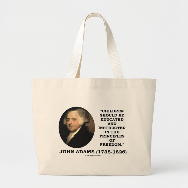 Bolsa Tote Grande As crianças de John Adams instruíram a liberdade (Frente)