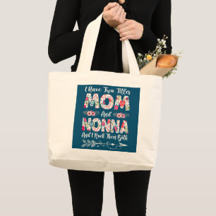 Bolsa Tote Grande As Mulheres Tenho Dois Títulos Mãe E Não-Na Flo