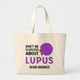 Bolsa Tote Grande Aumentar a conscientização de LUPUS Não seja sem-n
