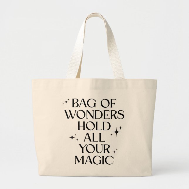 Bolsa Tote Grande “Bag of Wonders – Hold All Your Magic” Tote Bag (Frente)