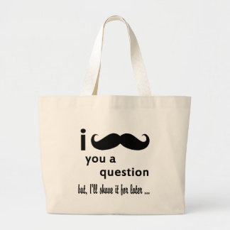 Bolsa Tote Grande Bigode você presentes de uma pergunta