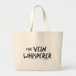 Bolsa Tote Grande Bonified_Nurse_-_the_vein_whisperer2