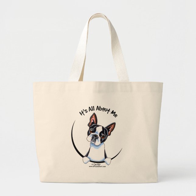Bolsa Tote Grande Boston Terrier é tudo sobre mim (Frente)