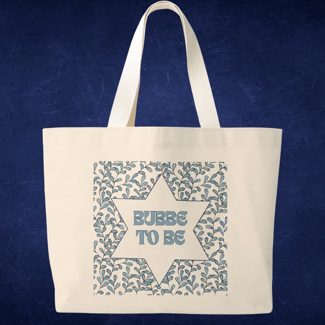 Bolsa Tote Grande "Bubbe to Be" Engraçada Nova Avó Moderna e Judia (Get ready to schlep in style, Bubbe-to-Be! This Jewish tote bag is perfect for carrying anything!)