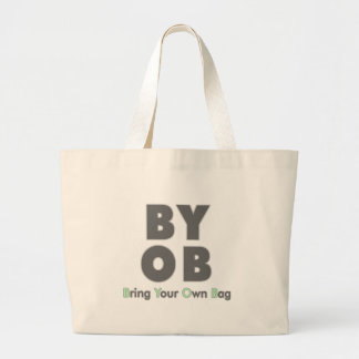 Bolsa Tote Grande BYOB - Traga seu próprio saco!