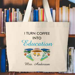 Bolsa Tote Grande Café De Professora Em Educação