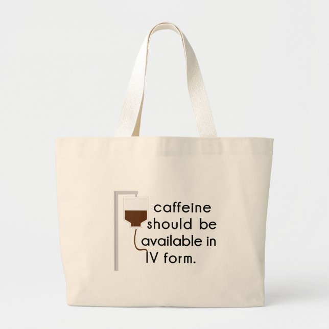 Bolsa Tote Grande cafeína na IV, humor de enfermeiro (Frente)
