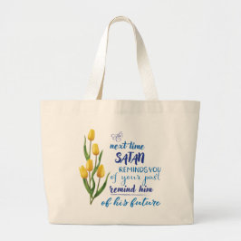 Bolsa Tote Grande Camiseta Na Próxima Vez que Satanás te Lembra 