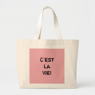 Bolsa Tote Grande "C'est La Vie!"
