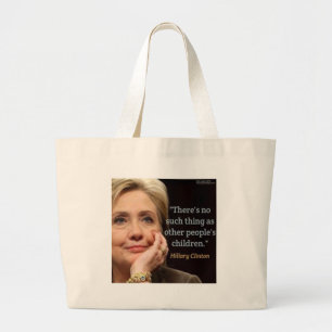 Bolsa Tote Grande Citação de Hillary Clinton & All Children