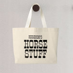 Bolsa Tote Grande Coisa do Cavalo | Nome personalizado Barn equestre<br><div class="desc">Nome Personalizado Equestre Coisas Cavalo Equestre Grande Saco Tote</div>