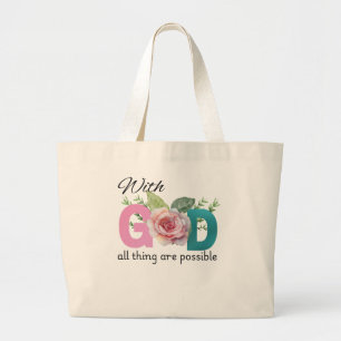 Bolsa Tote Grande Com Deus tudo comia o possível cristão