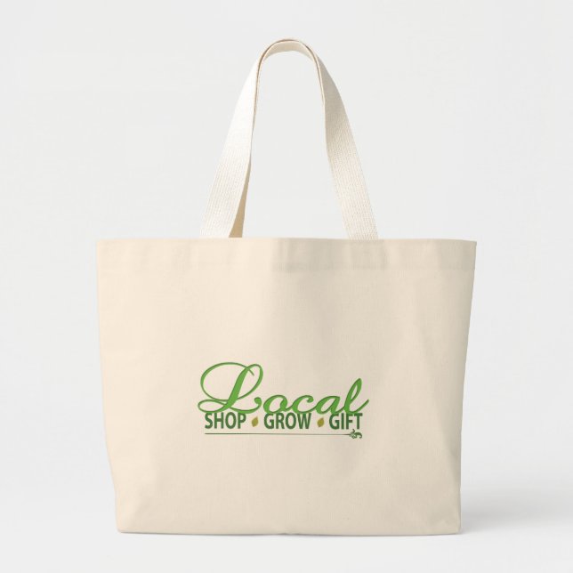 Bolsa Tote Grande Comprar Local, Crescer Local, Presente Local (Frente)
