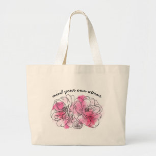 Bolsa Tote Grande cuide do seu próprio útero (flores rosa)
