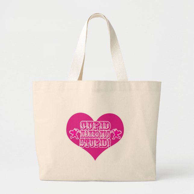 Bolsa Tote Grande Cupido Faz Você Estúpido Design Divertido (Frente)