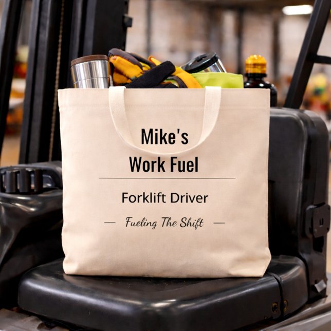 Bolsa Tote Grande Custom Forklift Driver Tote Bag – Work Fuel (Criador carregado)