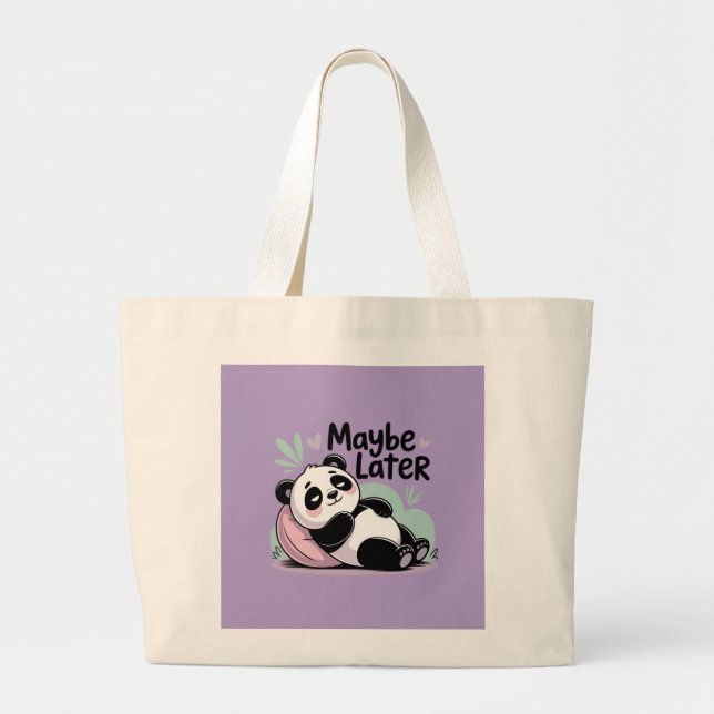 Bolsa Tote Grande Cute Lazy Panda – “Maybe Later” Relaxing Panda (Frente)