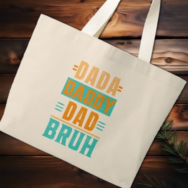 Bolsa Tote Grande Dada Pai Pai Bruh (Criador carregado)