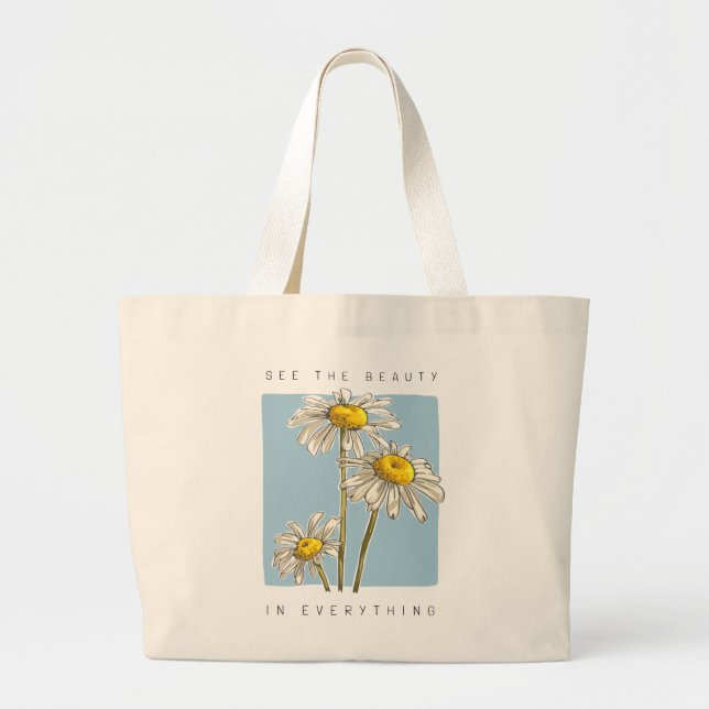 Bolsa Tote Grande Daisy Flowers Beauty Slogan (Frente)