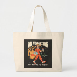 Bolsa Tote Grande De Férias Só Que Estou no Turno Enfermeira Retro