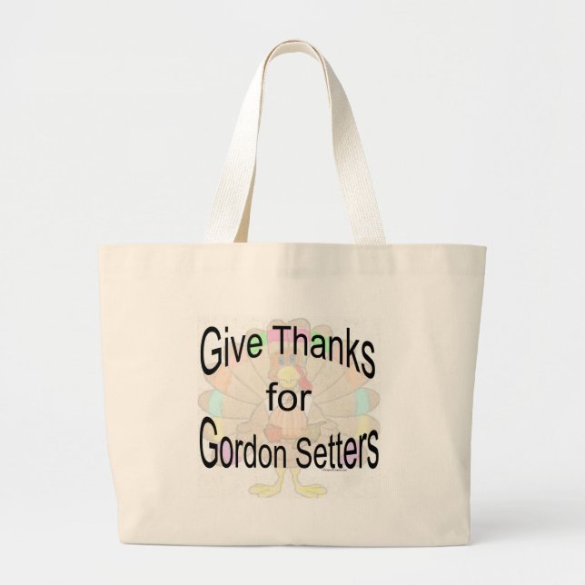 Bolsa Tote Grande Dê Obrigados para o Gordon Setters (Frente)