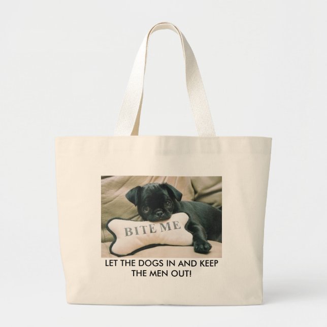 BOLSA TOTE GRANDE DEIXE OS CÃES DENTRO E MANTENHA… (Frente)