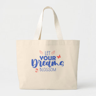 Bolsa Tote Grande Deixem seus sonhos florescer borboleta Floral