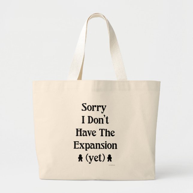 Bolsa Tote Grande Desculpe Sem Expansão Ainda Conselho Motto do Temp (Frente)