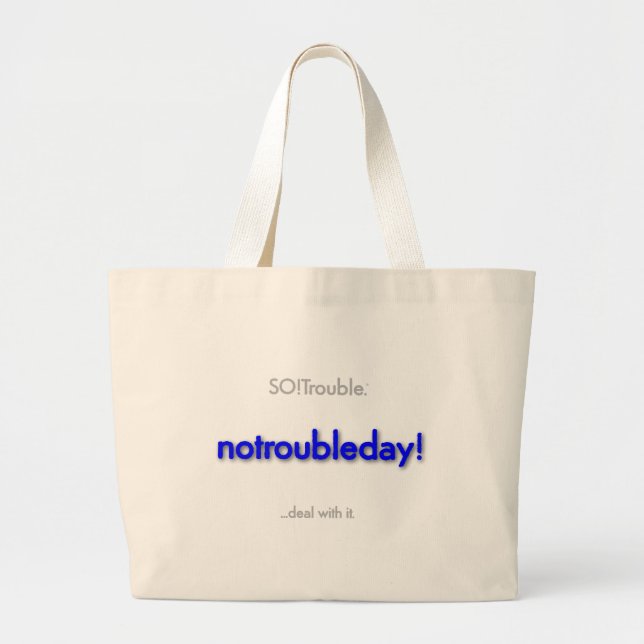 Bolsa Tote Grande dia sem problemas! grande sacola (Frente)