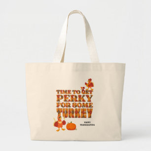 Bolsa Tote Grande DIVERTIDO PERKY PARA A AÇÃO DE Graças À TURQUIA