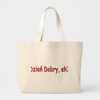 Bolsa Tote Grande Dzien Dobry, hein?