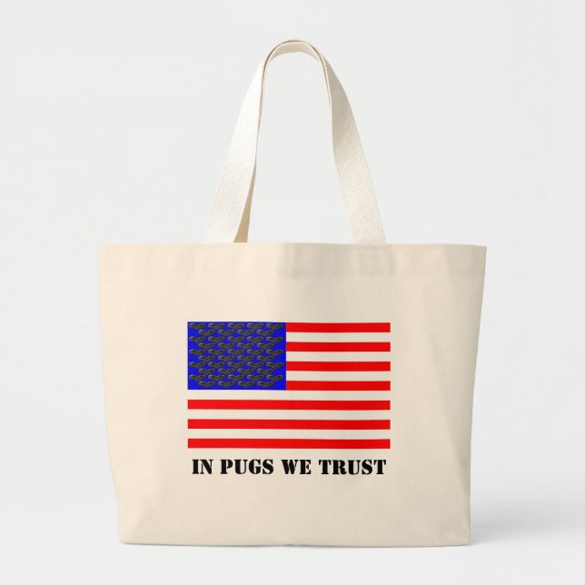 Bolsa Tote Grande Em Pugs Confiamos (Frente)