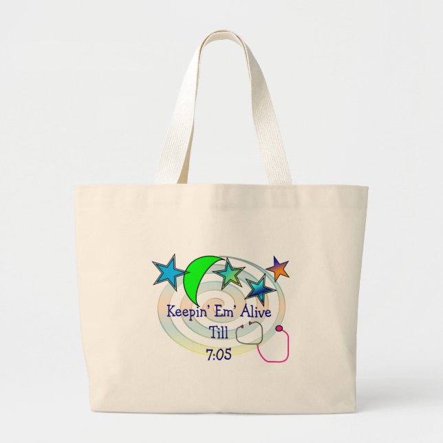 Bolsa Tote Grande Enfermeira "Keepin do turno da noite vivo até o (Frente)