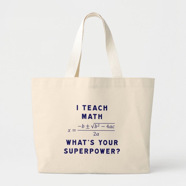 Bolsa Tote Grande Ensino Matemática / Qual é o seu superpoder? (Frente)
