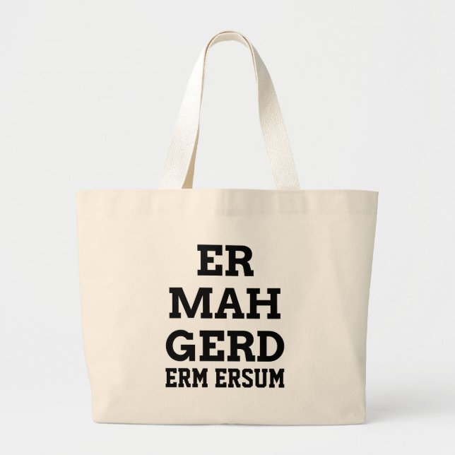 Bolsa Tote Grande Ermahgerd Tote Bag (Frente)