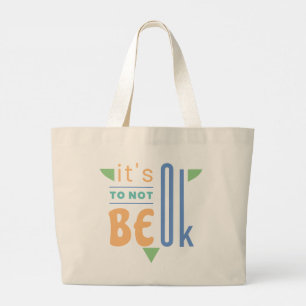 Bolsa Tote Grande Está tudo bem não ficar bem