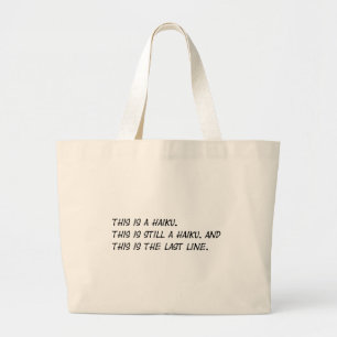 Bolsa Tote Grande "Este é poema engraçado de um haicai" - Meme