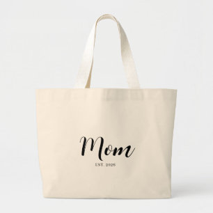 Bolsa Tote Grande Estilo de Texto Moderno Data Estabelecida Mamãe Pe