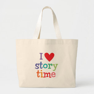 Bolsa Tote Grande Eu amo t-shirt & presentes de Storytime